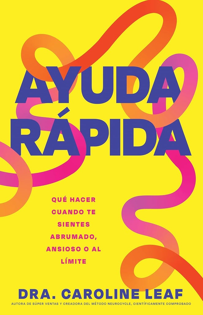 AYUDA RÁPIDA | CAROLINE LEAF