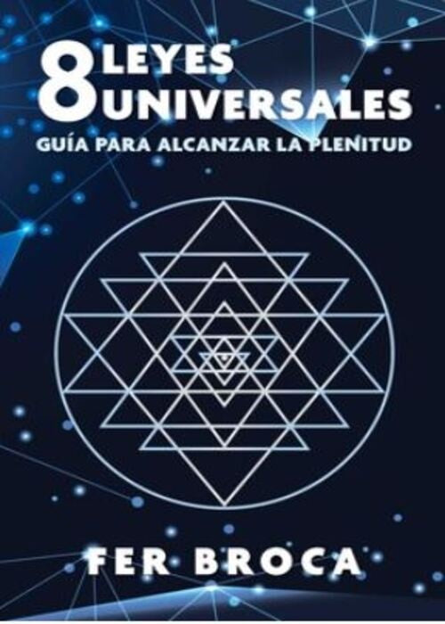8 LEYES UNIVERSALES | Fer Broca