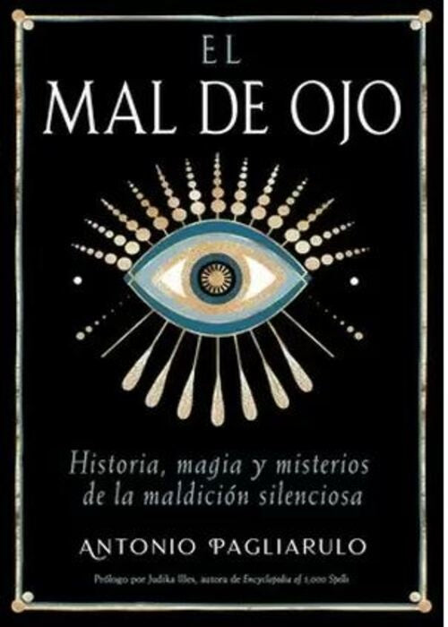 EL MAL DE OJO | Antonio Pagliarulo